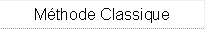 M�thode Classique